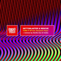 Gettoblaster & Rescue - Turn It Up feat. Benjamin Paper