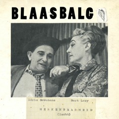 Blaasbalg - HERKENBAARHEID (lacht)