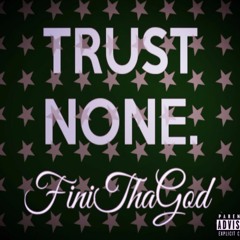 Trust None