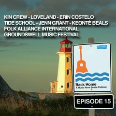 Back Home: A Music Nova Scotia Podcast (Episode 15)