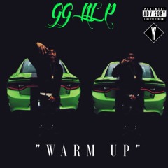 GG Lil P-Warm Up