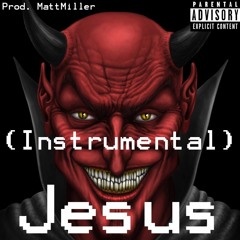 RAP ON THIS. Jesus (Instrumental) Prod Matt Miller