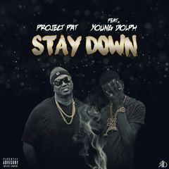 Project Pat feat Young Dolph - Stay Down