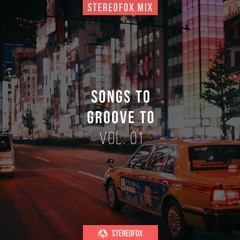 Mix: Songs To Groove To vol. 01