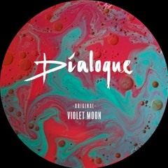 Dialoque - Violet Moon (Kraut Remix)