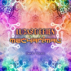 Lucas V Mechanimal - Get In Touch (clip)