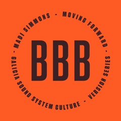 Moving Forward - Madi Simmons - BBB Sound System - Version