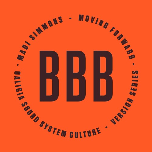 Moving Forward - Madi Simmons - BBB Sound System - Version