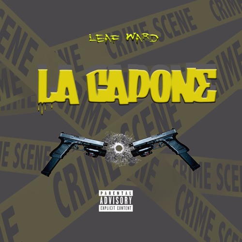 Stream L.A Capone by Leaf Ward | Listen online for free on SoundCloud