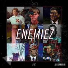 ENEMIEZ (Prod. by SalTreze)