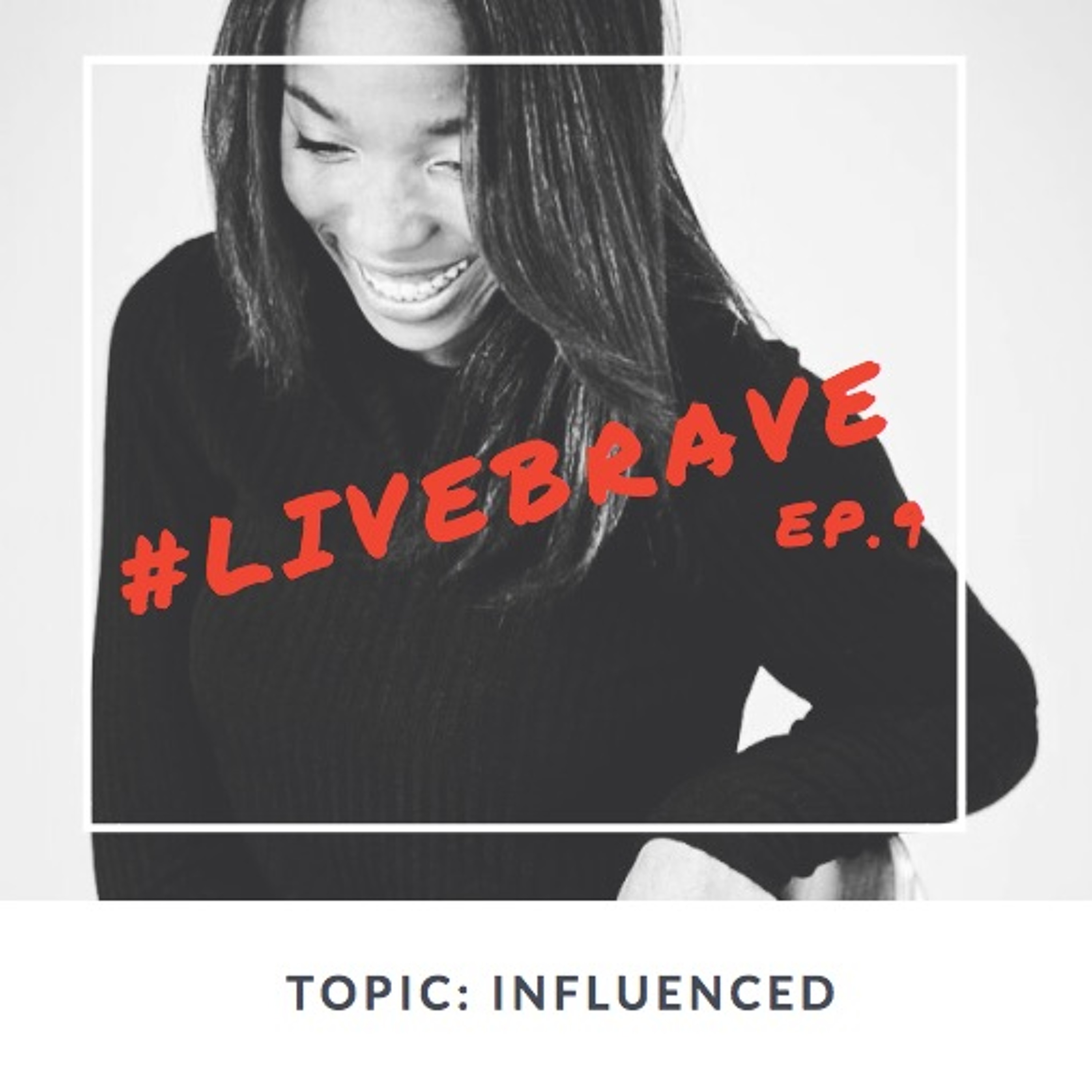 Ep. 9: Influenced episode artwork
