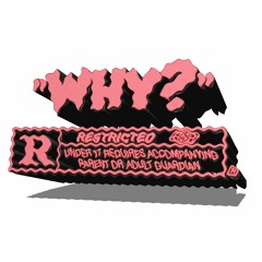 WHY? (prod. By BRENTRAMBO)