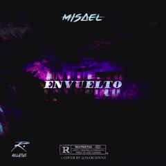 MISAEL - Envuelto (Prod.By Relative)