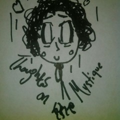 Mixtape: Thoughts On The Mystique