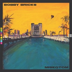 Bobby Bricks - Befriending / Amazon Blue (Dreamtime III)OUT NOW!