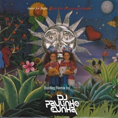 Tears For Fears - Advice For The Young At Heart (Dj Paulinho Cunha Bootleg Remix)