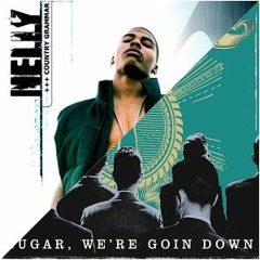 Country Grammar (Nelly) - Sugar, We're Going Down (Fall Out Boy)