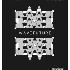 55 min Mix for WAVE FUTURE (hosted by Korgbrain)/ Radio Grenouille (Marseille, Fr) / 03.03.17
