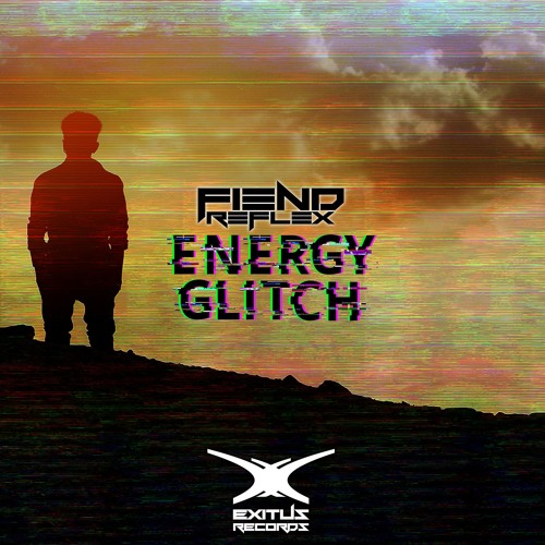 FiendReflex - Energy Glitch (FREE DL)