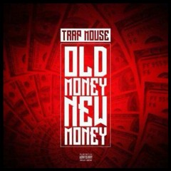 Old Money New Money
