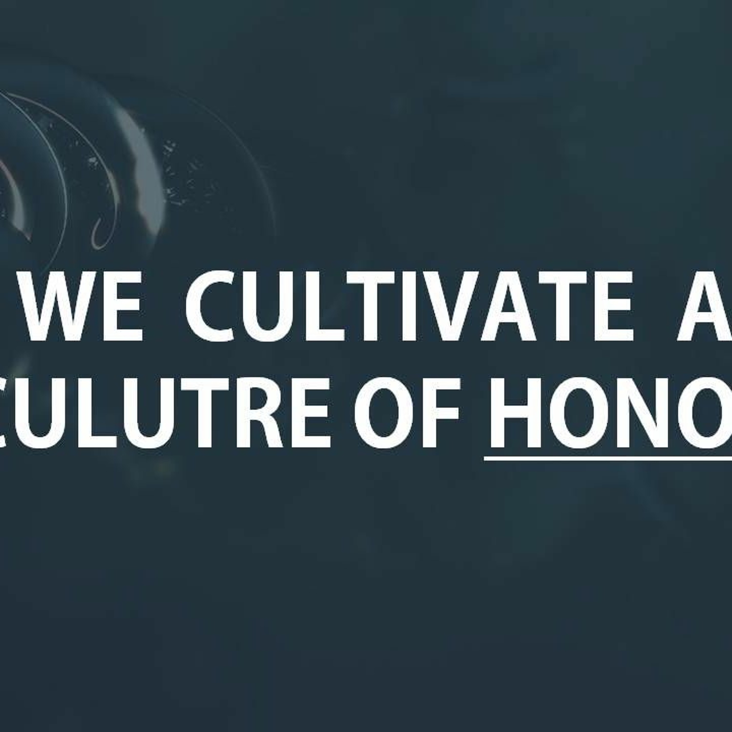 DNA 7 - We Cultivate A Culture Of Honor - Ro Remedios episode artwork