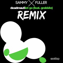 deadmau5 feat. Grabbitz - Let Go (Fuller Remix)
