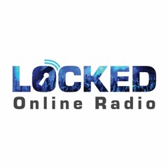 Locked Online Radio Mix