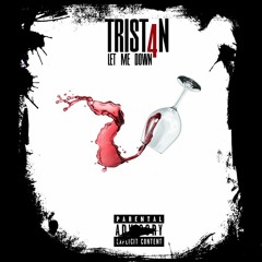 Let Me Down (Prod. Major Mike)