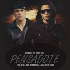 Pensandote - Nicky Jam Ft. Arcangel (Intro-Single)