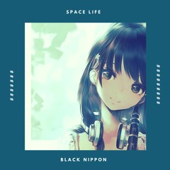 Nippon - Space Life (By Guff Lavander)