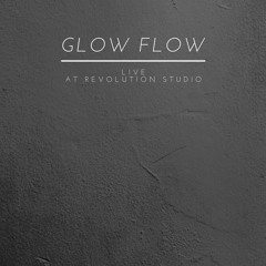Live Glow Flow