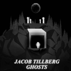 Jacob Tillberg - Ghosts (Acoustic VIP Mix)
