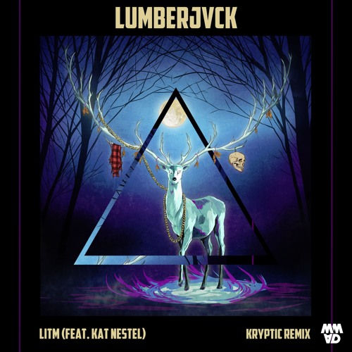 LVMBERJVCK Ft. Kat Nestel - LITM (Kryptic Remix)