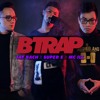 B Trap Super E X Mc Ill X Jay Bach Mp3