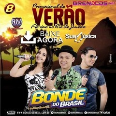 BONDE DO BRASIL - Mil Vidas