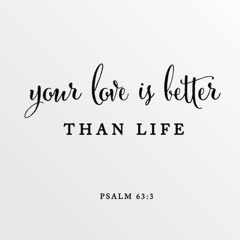 Ya Allah Engkau Kerinduanku (Mazmur 63)