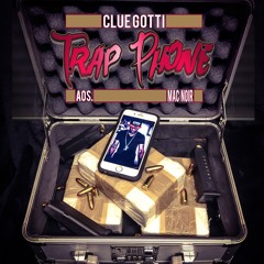 Cluegotti - Trap Phone