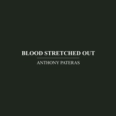 IMM008 - Anthony Pateras: Blood Stretched Out [excerpt]