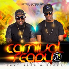 Carnival Ready Pt. 3! (2017 Soca Mixtape)