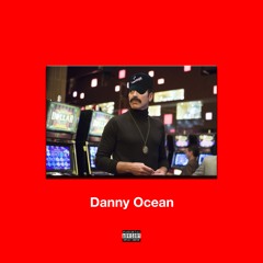 Danny Ocean ( Prod. W I S E  x Nish )