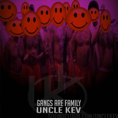 Gangs Are Family