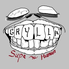 GRYLLA - SUPA HUMAN RIDDIM