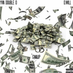 YVN DoubleO Ft. Dwill- Gwaup