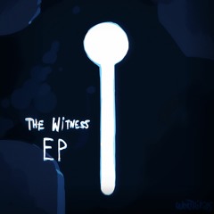 The Witness EP (fanalbum)