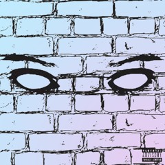 Brick Wall Blind Bubble (Prod. by Xample)