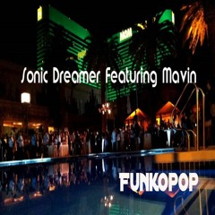 Sonic Dreamer & Mavin - Funkopop