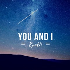 You And I