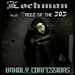 ☠️ ☠️ ☠️ Lochman feat Treez of the 505 🔗 Unholy Confessions 🔗 (A7F Hit Song)☠️ ☠️ ☠️