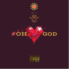 Oh God Feat. SvrfGod