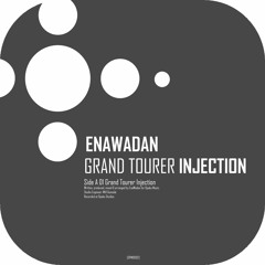 EnaWadan - Grand Tourer Injection
